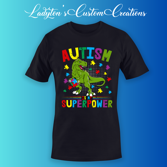 Autism is my Superpower shirt