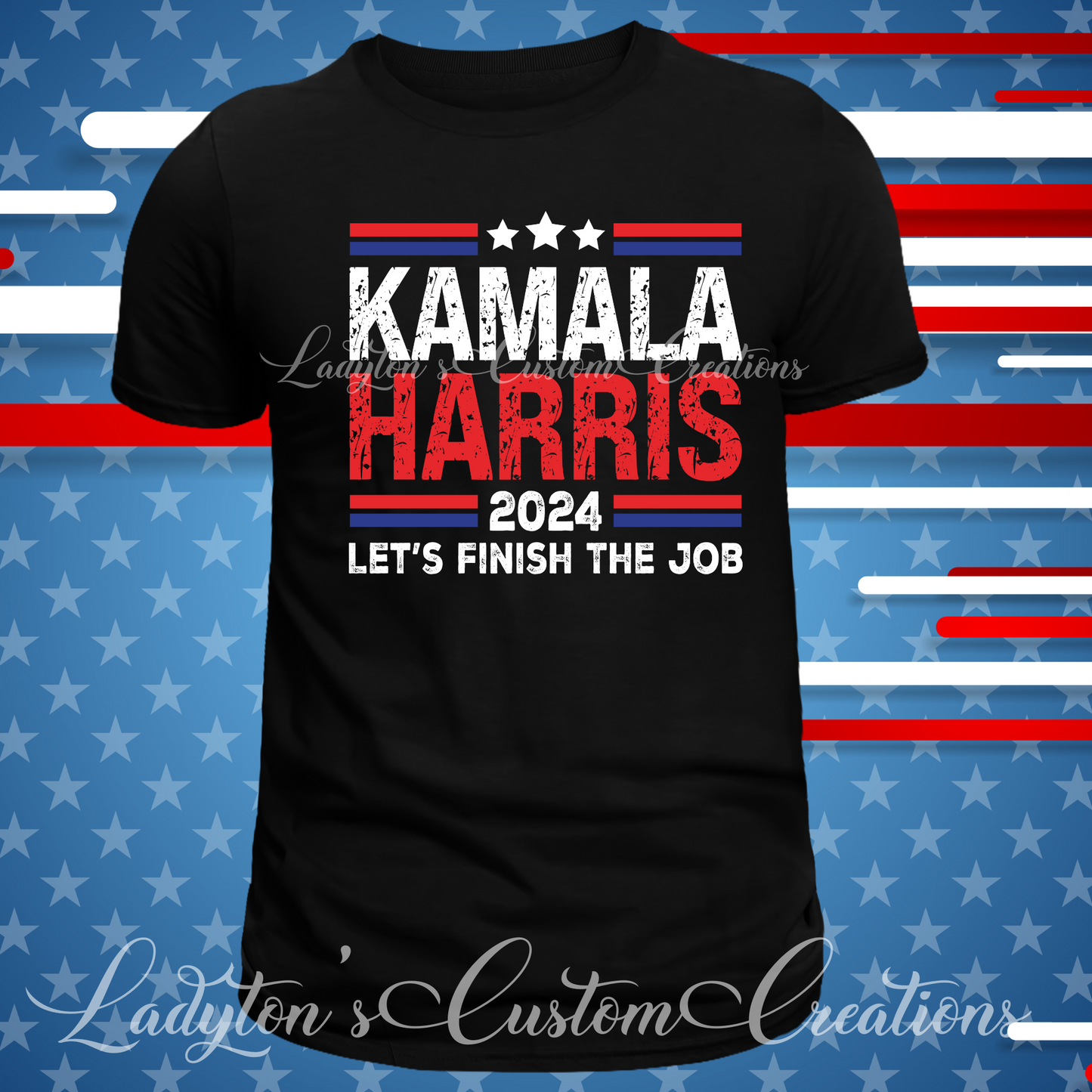 Kamala Harris Let’s Finish The JOB 2024